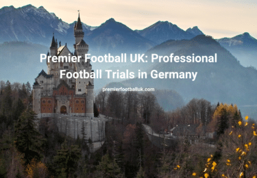Premier Football UK Professional Football Trials in Germany