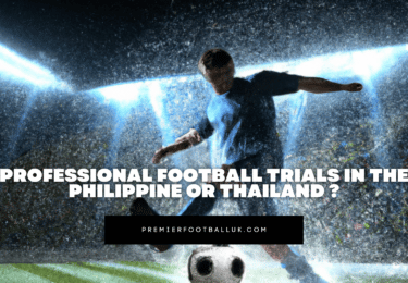 Professional football trials in the phillipine or Thailand