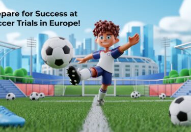 Soccer Trials in Europe: Get Your Opportunity to Stand Out